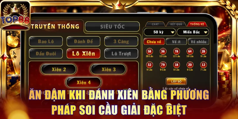 5 Bí Quyết Đánh Lô Xiên Cực Chuẩn Xác Ăn Thưởng Tới X250