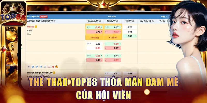 Thể Thao Top88 - Hòa Mình Vào Không Khí Cuồng Nhiệt